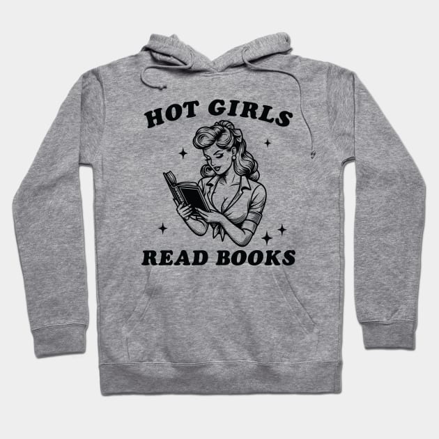 Hot Girls Read Books Vintage Hoodie by Nessanya
